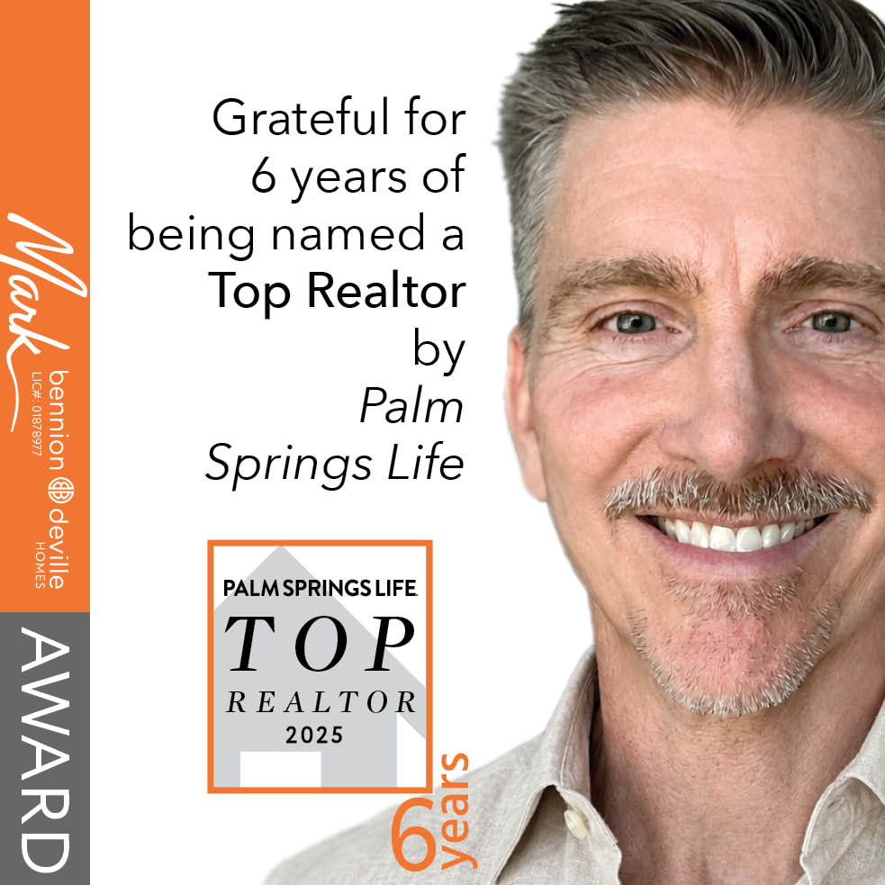 Picture of Markgps and a thank you to Palm Springs Life for naming him again, Top Realtor for all of Great Palm Springs California, for a fifth year, ranking him in the top four percent of all Desert Realtors